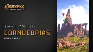 The Land of Cornucopias in Unreal Engine 5